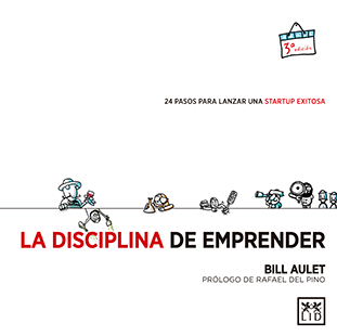 Portada La disciplina de emprender de Bill Aulet